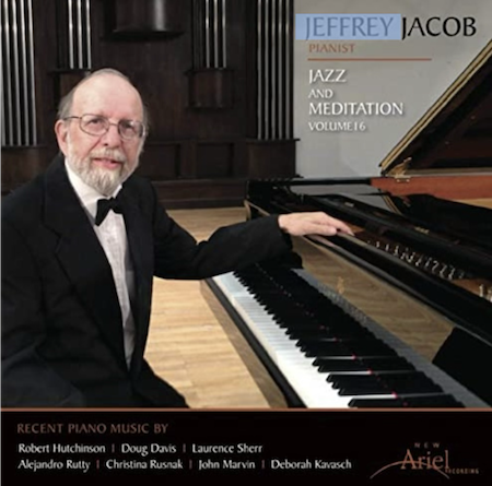 Jeffrey Jacob, Jazz and Meditation